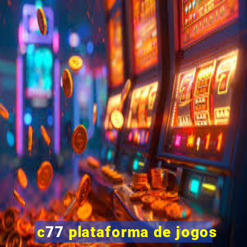 c77 plataforma de jogos